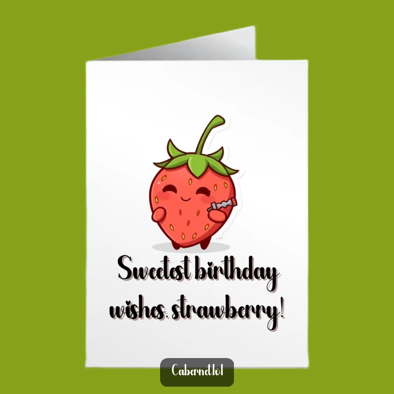 Free Printable Birthday Card: Smirking Strawberry, Funny Downloadable Gift for Wine Lovers